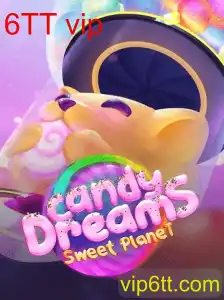 CandyDreams: Uma Jornada Doce no Universo 6TT VIP