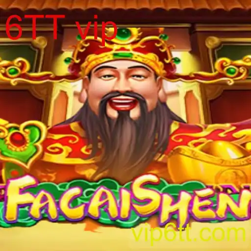 Descubra o Fascinante Mundo de FaCaiShen: O Jogo que Está Conquistando os Fãs de 6TT vip